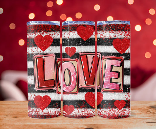 Valentine Love Skinny Tumbler